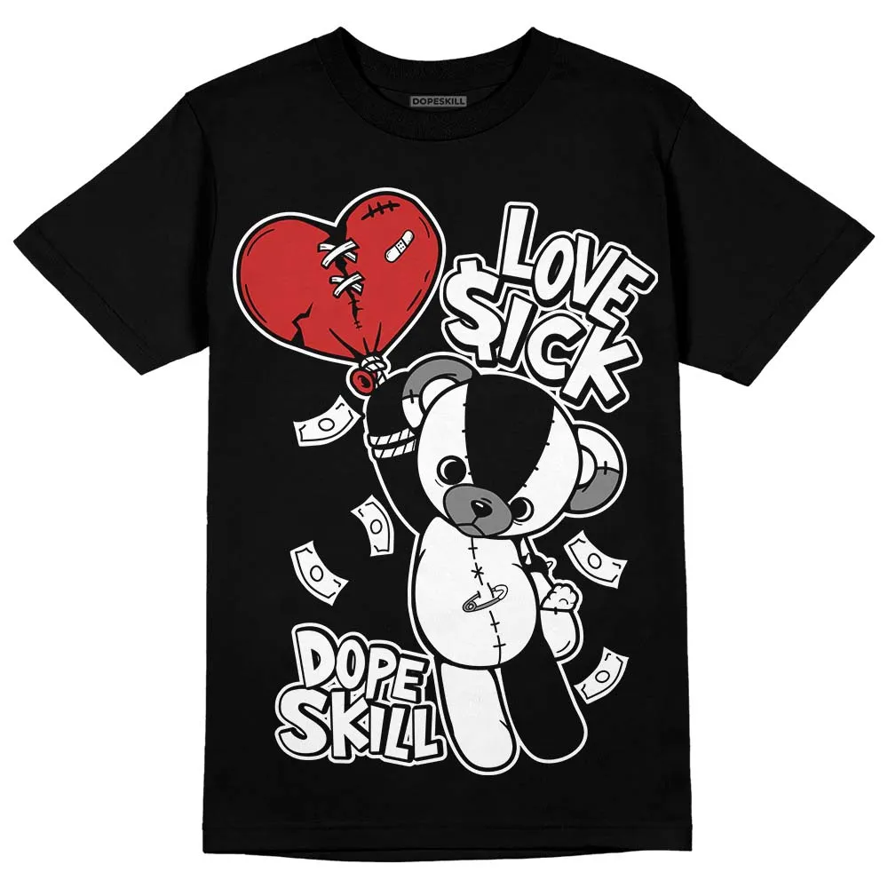 "Black/White" 1s DopeSkill T-Shirt Love Sick Graphic sold by DopeSkill