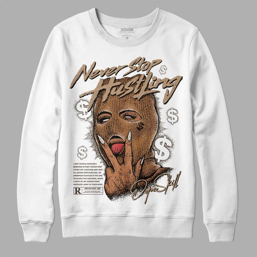Palomino 3s DopeSkill Sweatshirt Never Stop Hustling Graphic sold by DopeSkill