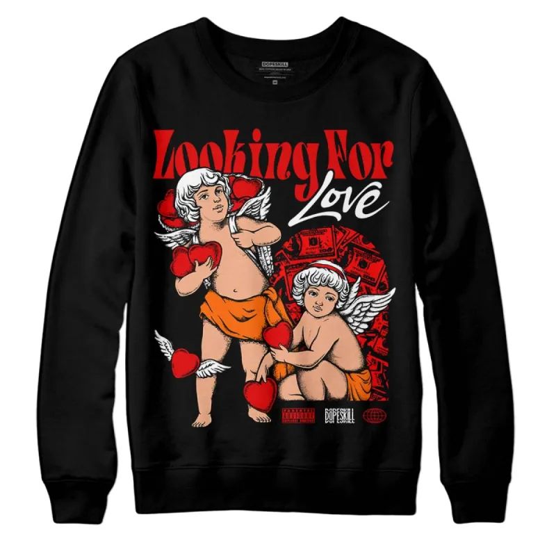 Satin Bred 1s DopeSkill Sweatshirt Looking For Love Graphic sold by DopeSkill