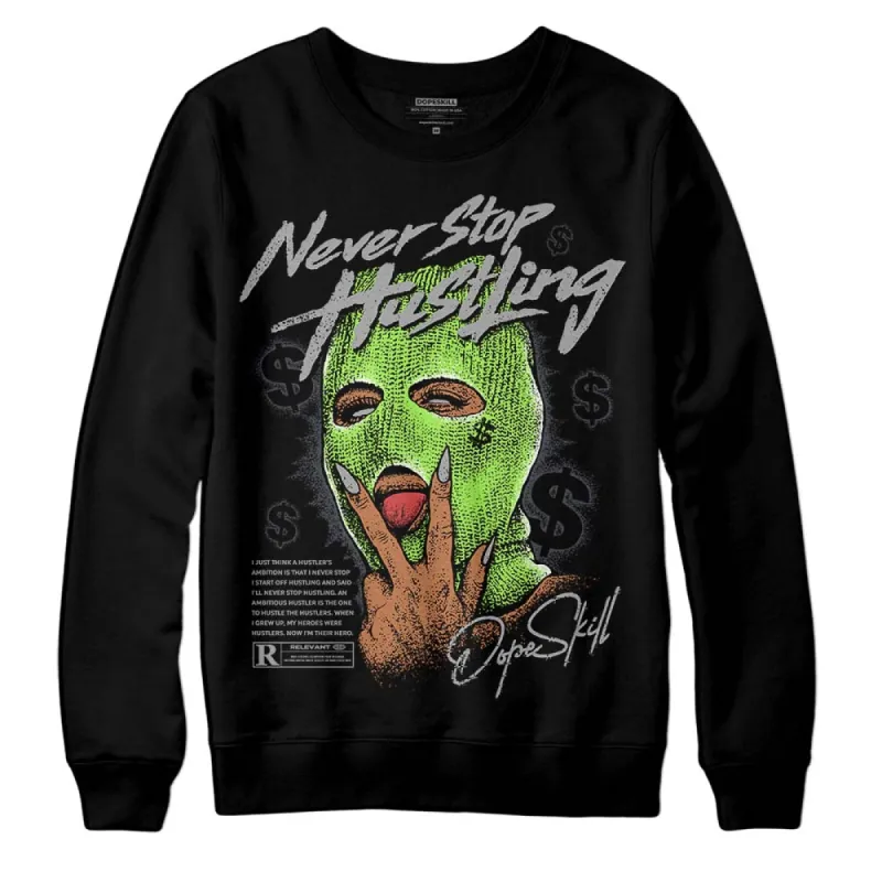 Green Bean 5s DopeSkill Sweatshirt Never Stop Hustling Graphic sold by DopeSkill