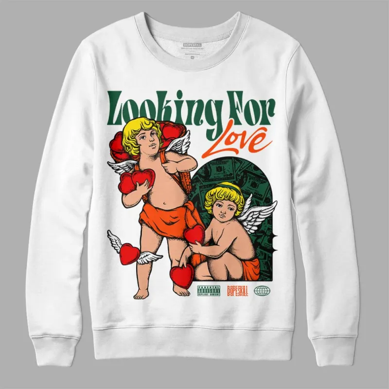 Dunk Team Dark Green Orange DopeSkill Sweatshirt Looking For Love Graphic sold by DopeSkill