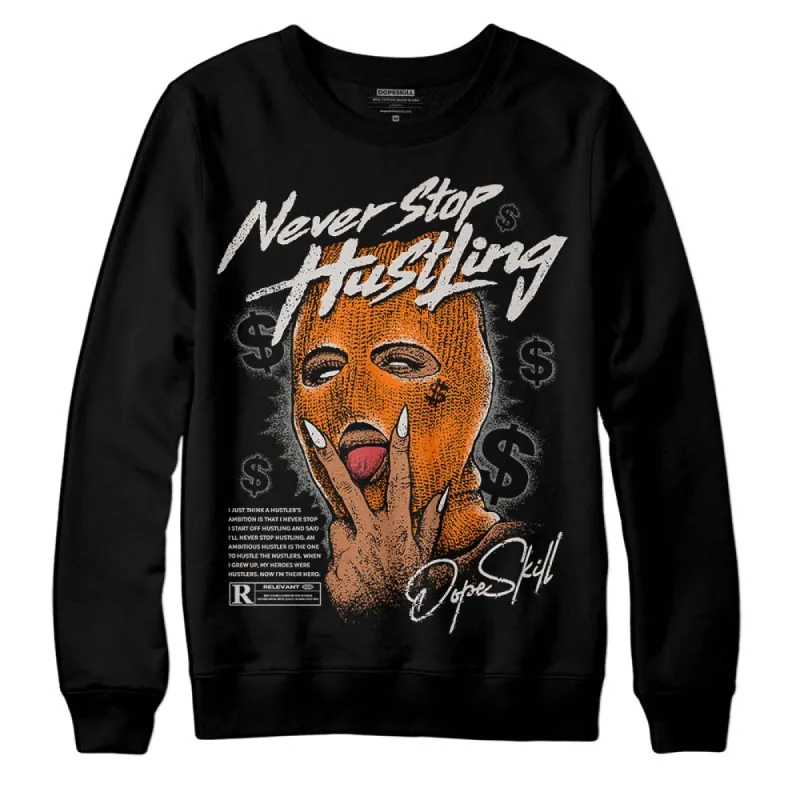 Craft 5s DopeSkill Sweatshirt Never Stop Hustling Graphic sold by DopeSkill
