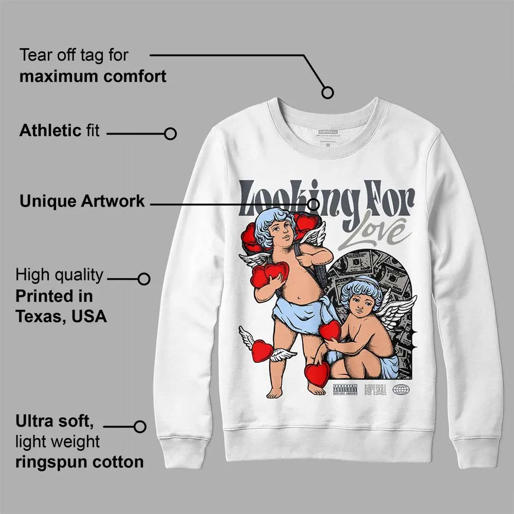 Cool Grey 11s DopeSkill Sweatshirt Looking For Love Graphic sold by DopeSkill product image thumbnail 3