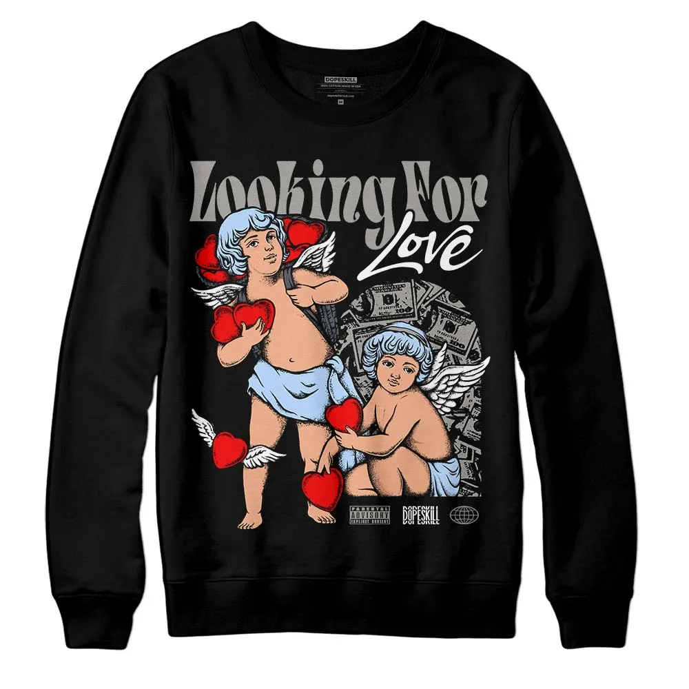 Cool Grey 11s DopeSkill Sweatshirt Looking For Love Graphic sold by DopeSkill product image thumbnail 2