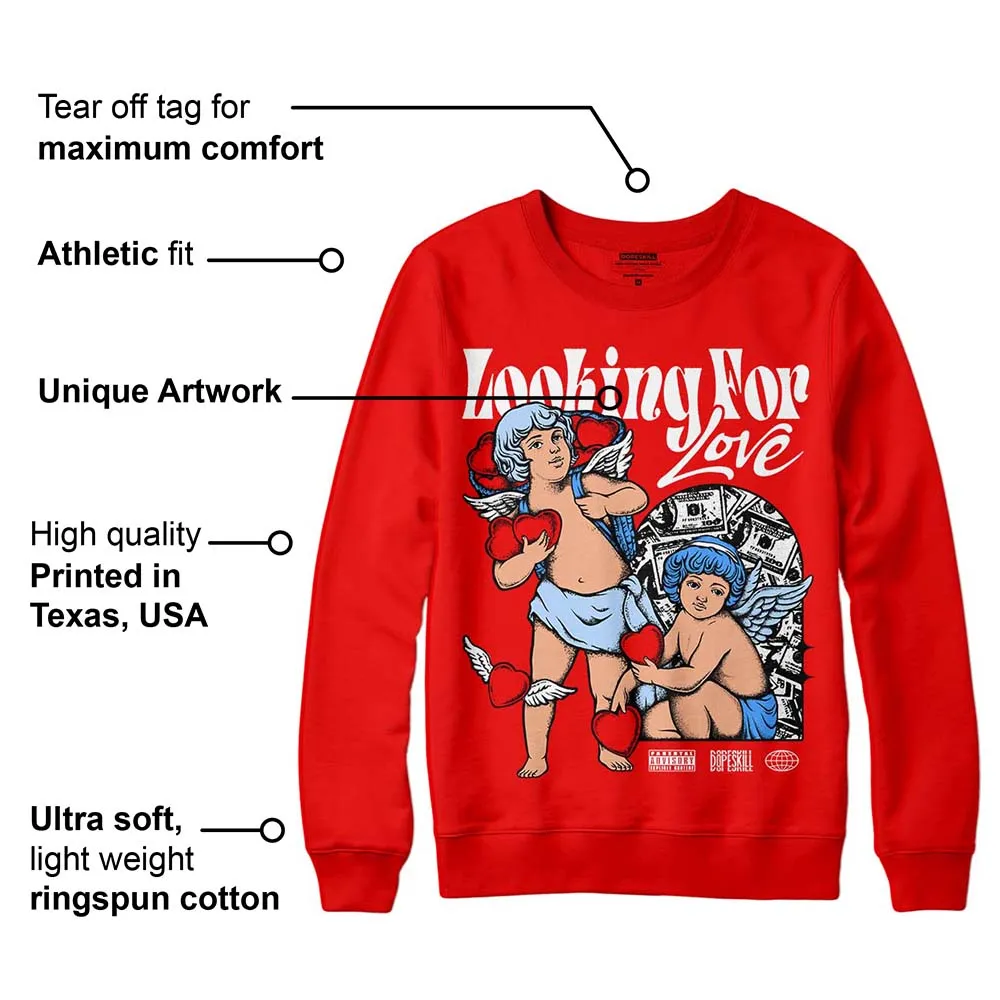 Cherry 11s DopeSkill Varsity Red Sweatshirt Looking For Love Graphic sold by DopeSkill product image thumbnail 2