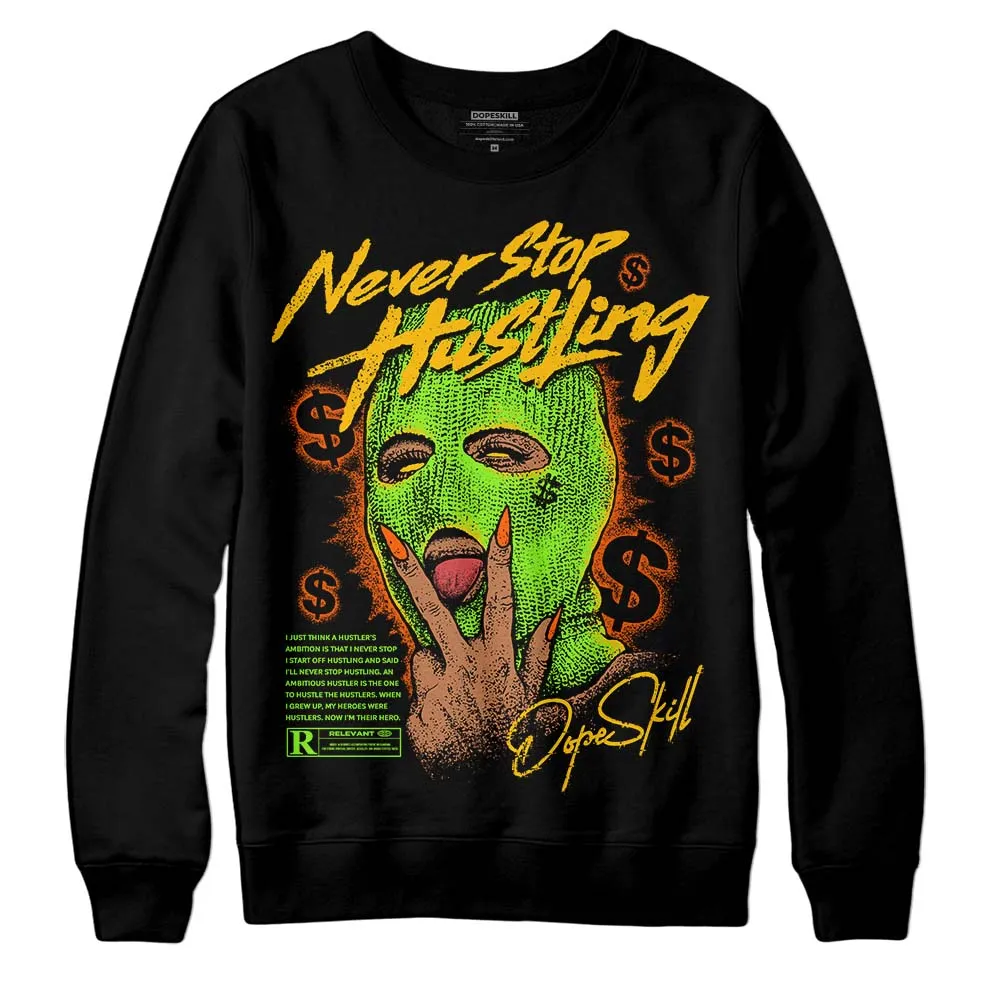 Neon Green Collection DopeSkill Sweatshirt Never Stop Hustling Graphic sold by DopeSkill