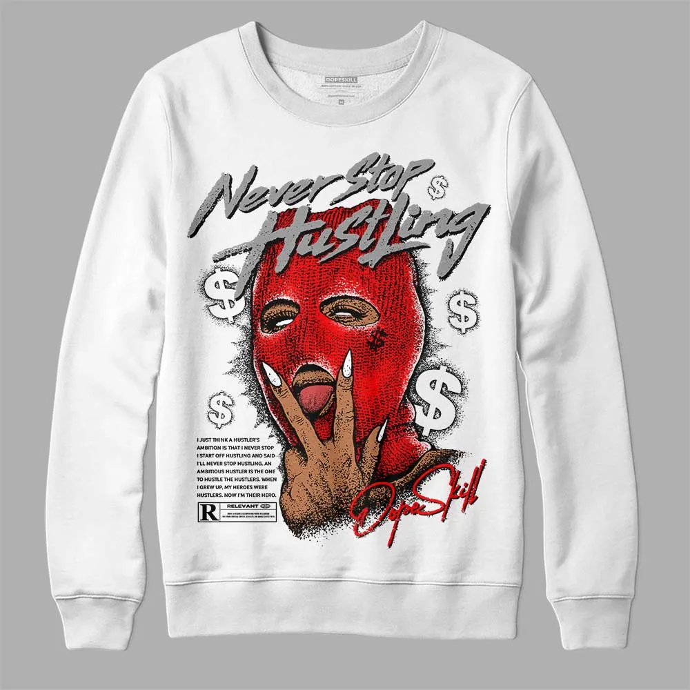 Black and White Collection DopeSkill Sweatshirt Never Stop Hustling Graphic sold by DopeSkill product image thumbnail 2