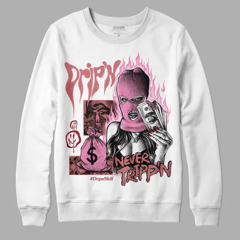 Valentine's Day Collection DopeSkill Sweatshirt Drip'n Never Tripp'n Graphic sold by DopeSkill