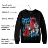 University Blue 2s DopeSkill Sweatshirt Drip'n Never Tripp'n Graphic sold by DopeSkill