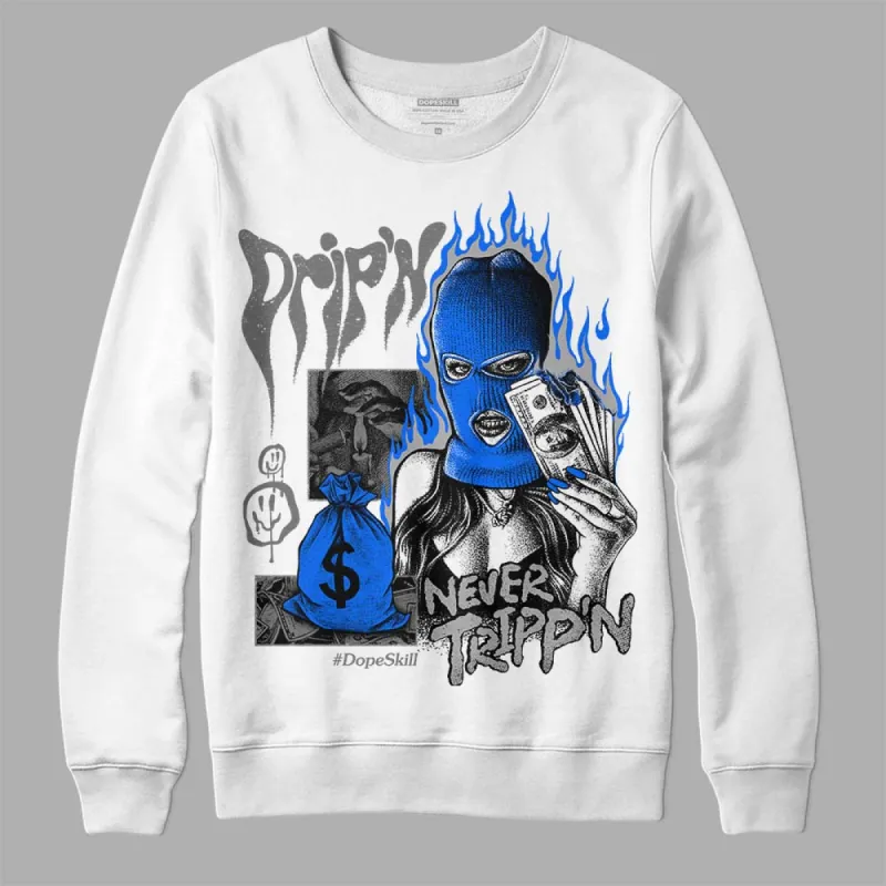 Stealth 12s DopeSkill Sweatshirt Drip'n Never Tripp'n Graphic sold by DopeSkill