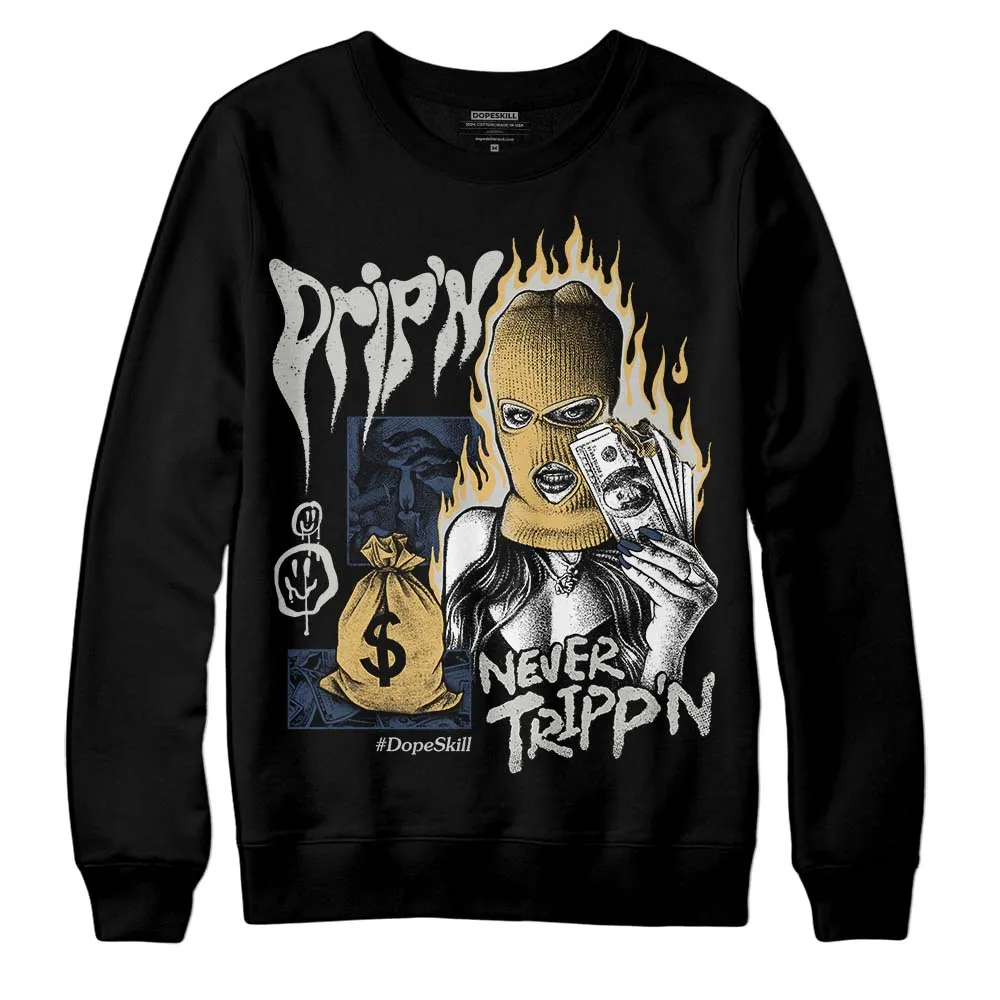 Dawn Photon Dust 5s DopeSkill Sweatshirt Drip'n Never Tripp'n Graphic sold by DopeSkill