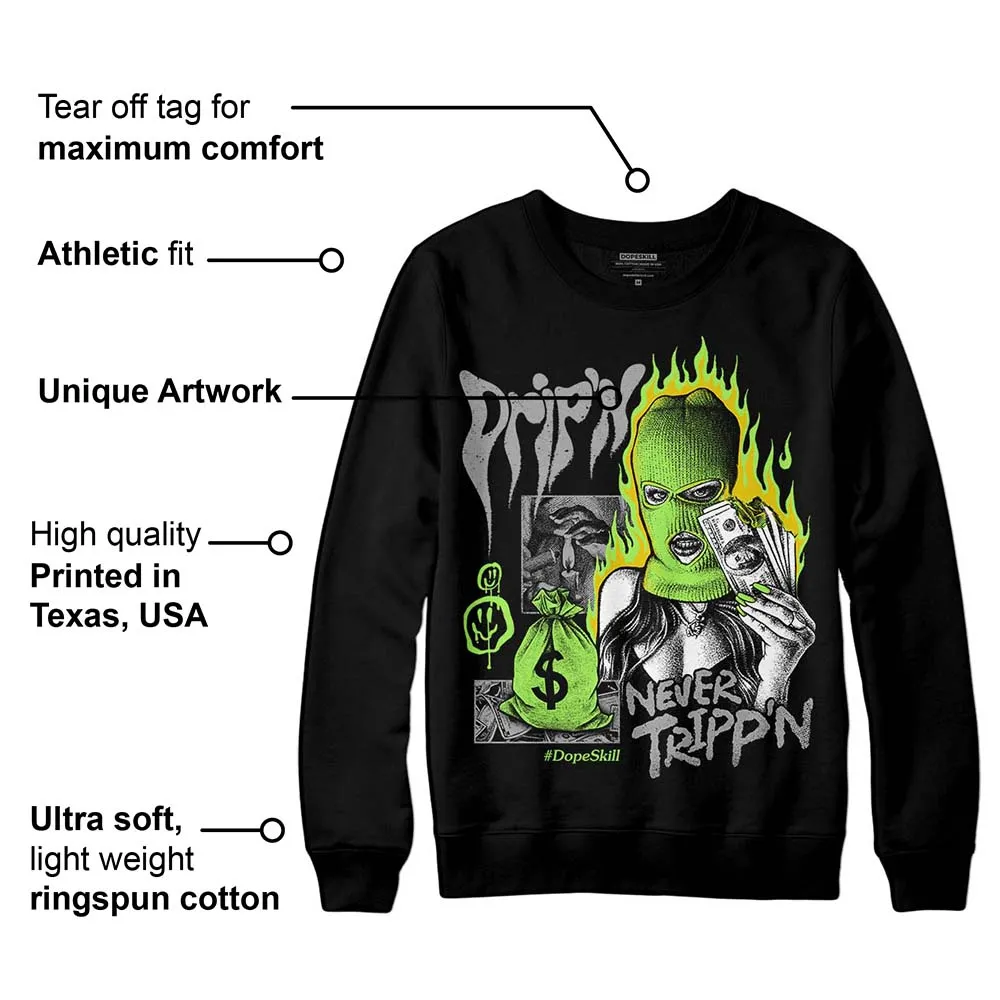 Green Bean 5s DopeSkill Sweatshirt Drip'n Never Tripp'n Graphic sold by DopeSkill product image thumbnail 3