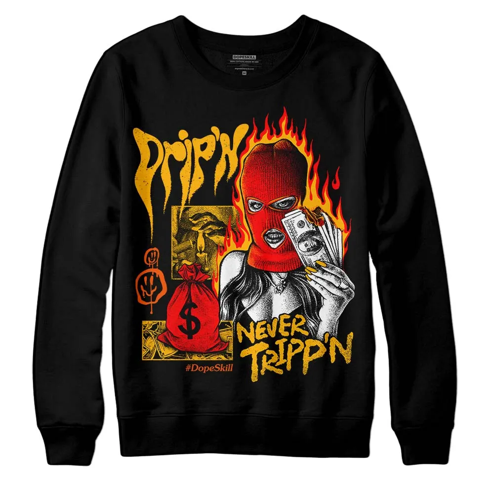 Goldenrod Dunk DopeSkill Sweatshirt Drip'n Never Tripp'n Graphic sold by DopeSkill