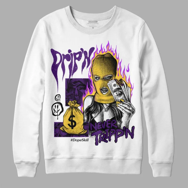 Field Purple 12s DopeSkill Sweatshirt Drip'n Never Tripp'n Graphic sold by DopeSkill