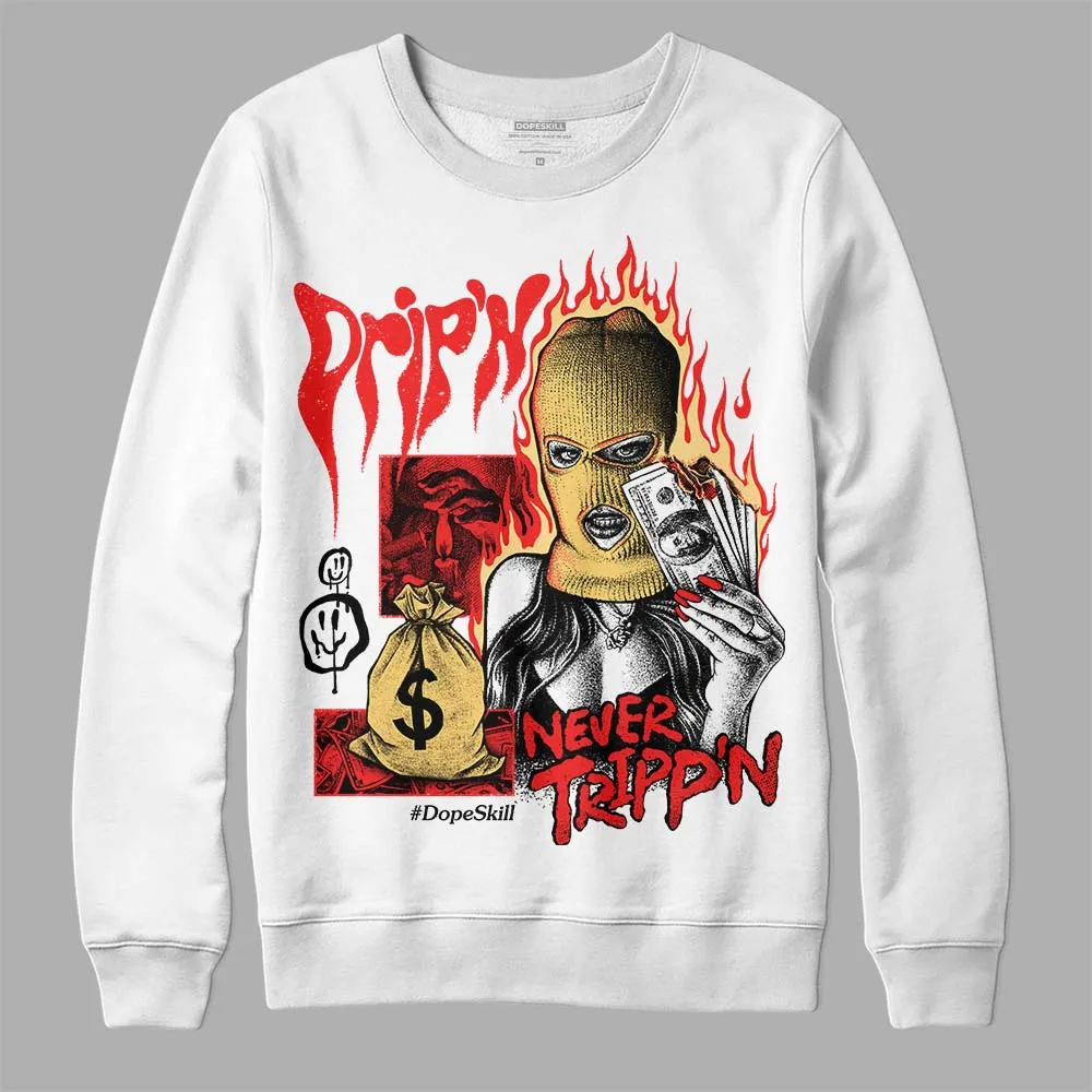 Dunk On Mars 5s DopeSkill Sweatshirt Drip'n Never Tripp'n Graphic sold by DopeSkill product image thumbnail 2