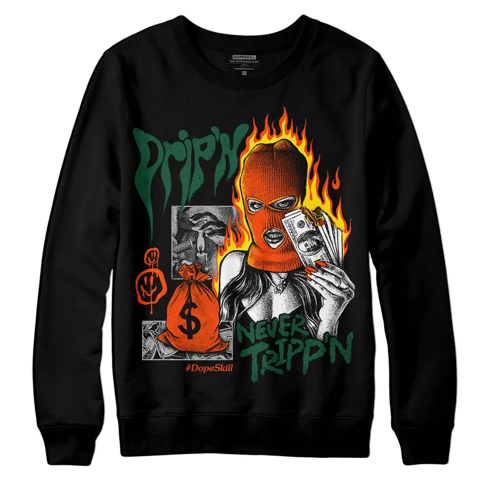 Dunk Team Dark Green Orange DopeSkill Sweatshirt Drip'n Never Tripp'n Graphic sold by DopeSkill product image thumbnail 2