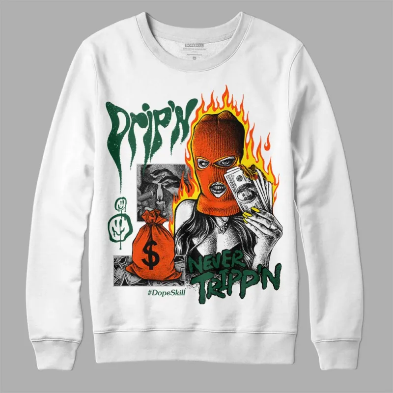 Dunk Team Dark Green Orange DopeSkill Sweatshirt Drip'n Never Tripp'n Graphic sold by DopeSkill