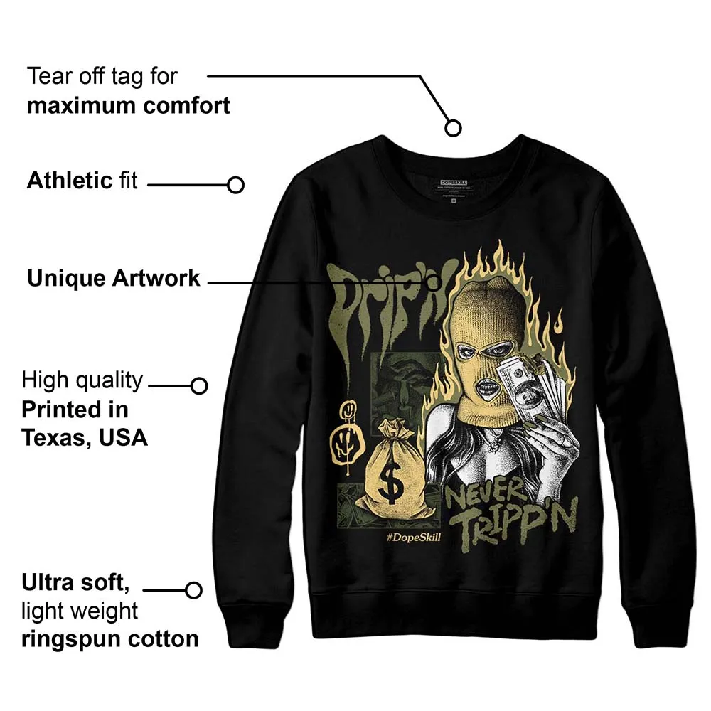 Craft Olive 4s DopeSkill Sweatshirt Drip'n Never Tripp'n Graphic sold by DopeSkill product image thumbnail 3