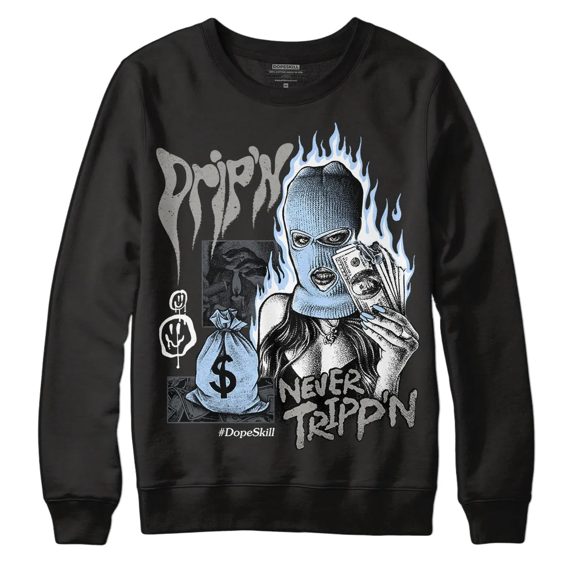 Cool Grey 11s DopeSkill Sweatshirt Drip'n Never Tripp'n Graphic sold by DopeSkill product image thumbnail 2