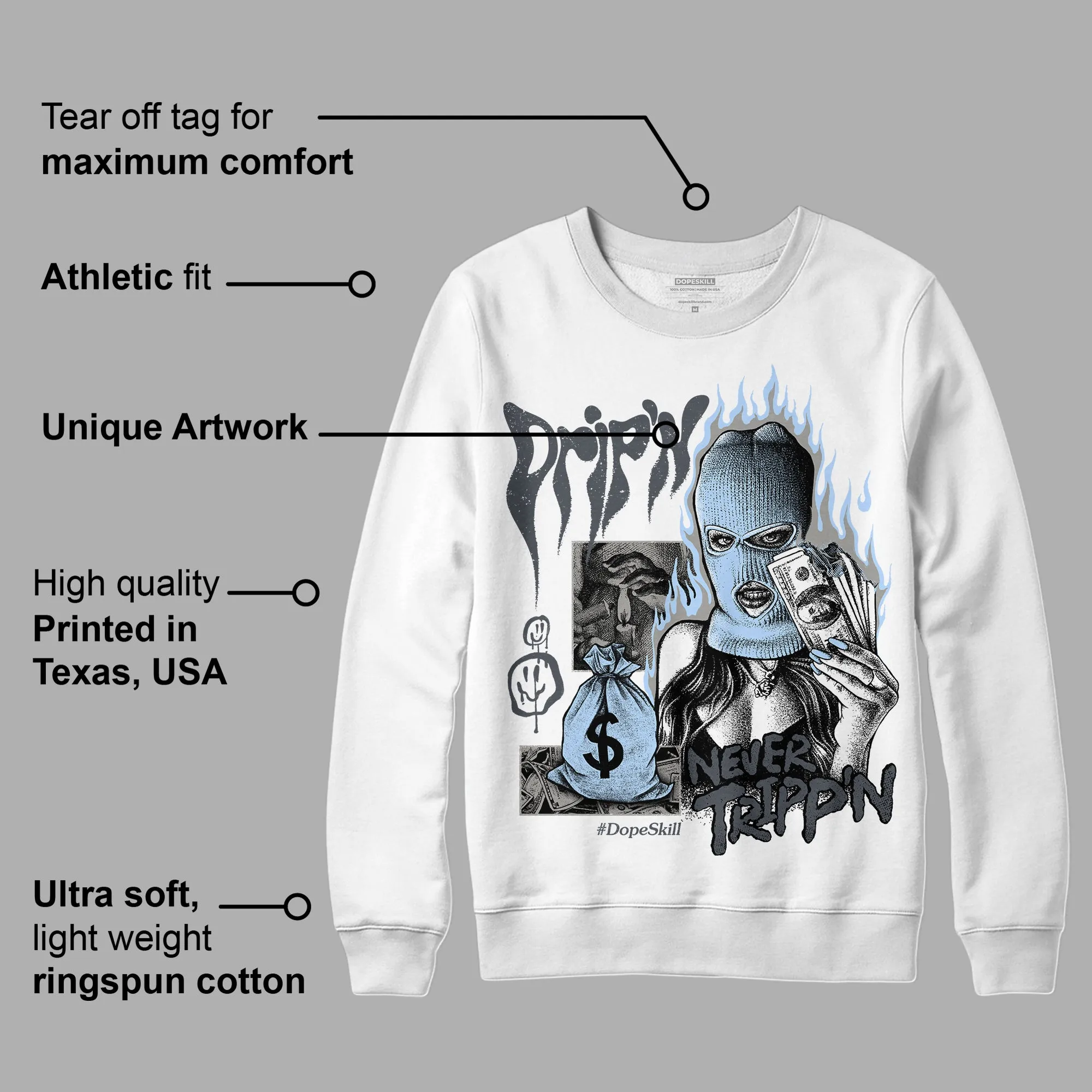 Cool Grey 11s DopeSkill Sweatshirt Drip'n Never Tripp'n Graphic sold by DopeSkill product image thumbnail 3
