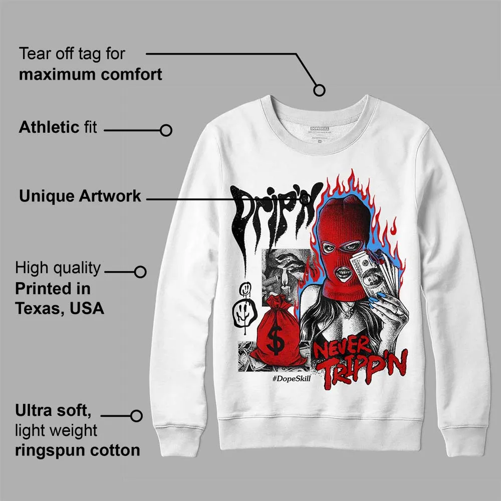 Black Toe 1s DopeSkill Sweatshirt Drip'n Never Tripp'n Graphic sold by DopeSkill product image thumbnail 3