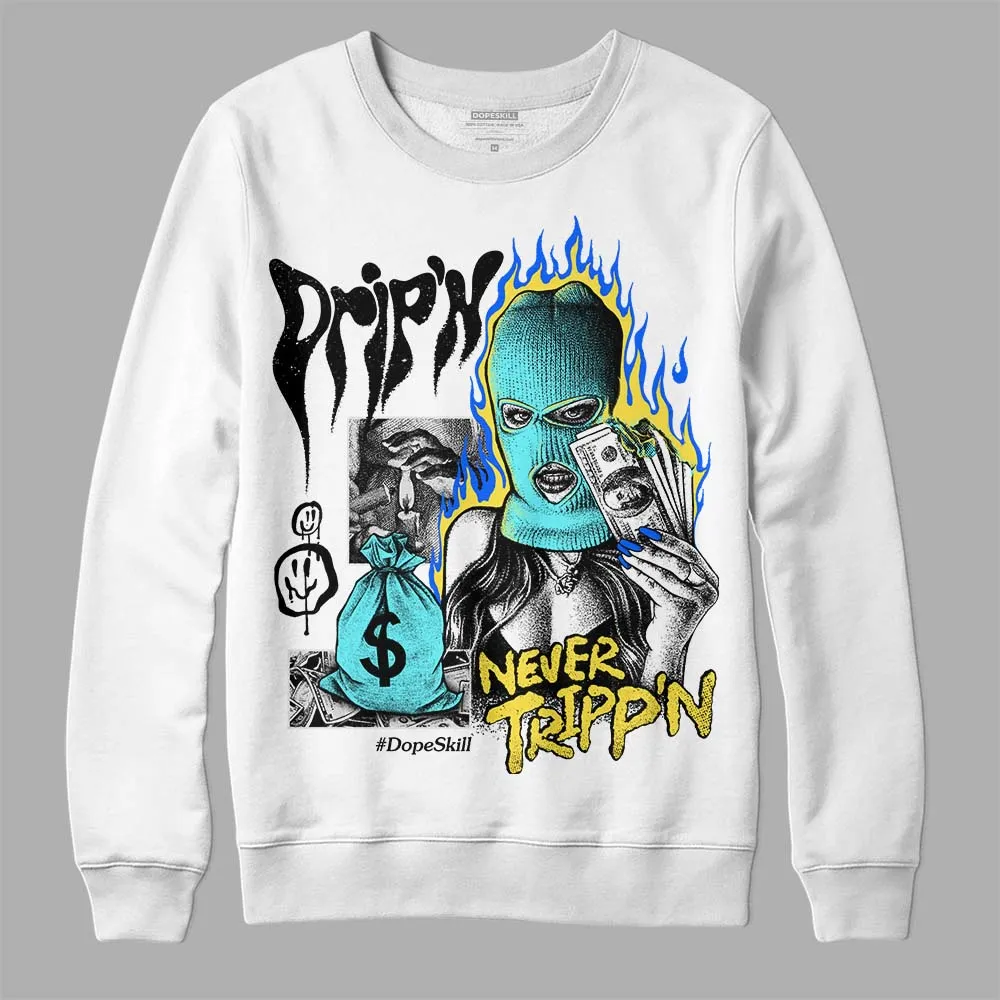 Aqua 5s DopeSkill Sweatshirt Drip'n Never Tripp'n Graphic sold by DopeSkill product image thumbnail 2