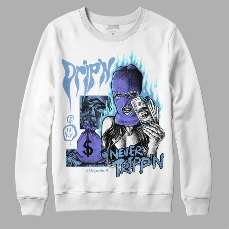 University Blue Collection DopeSkill Sweatshirt Drip'n Never Tripp'n Graphic sold by DopeSkill