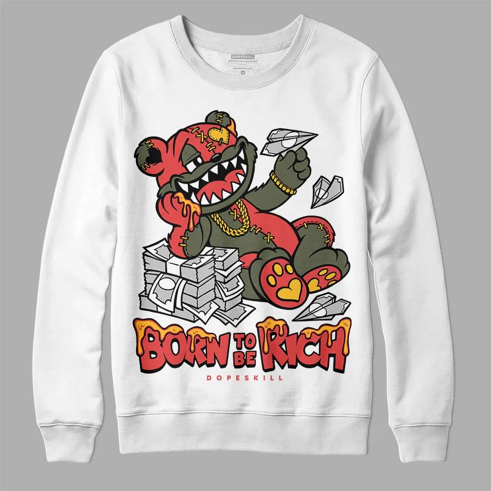 Dunk Mystic Red Cargo Khaki DopeSkill Sweatshirt Born To Be Rich Graphic sold by DopeSkill