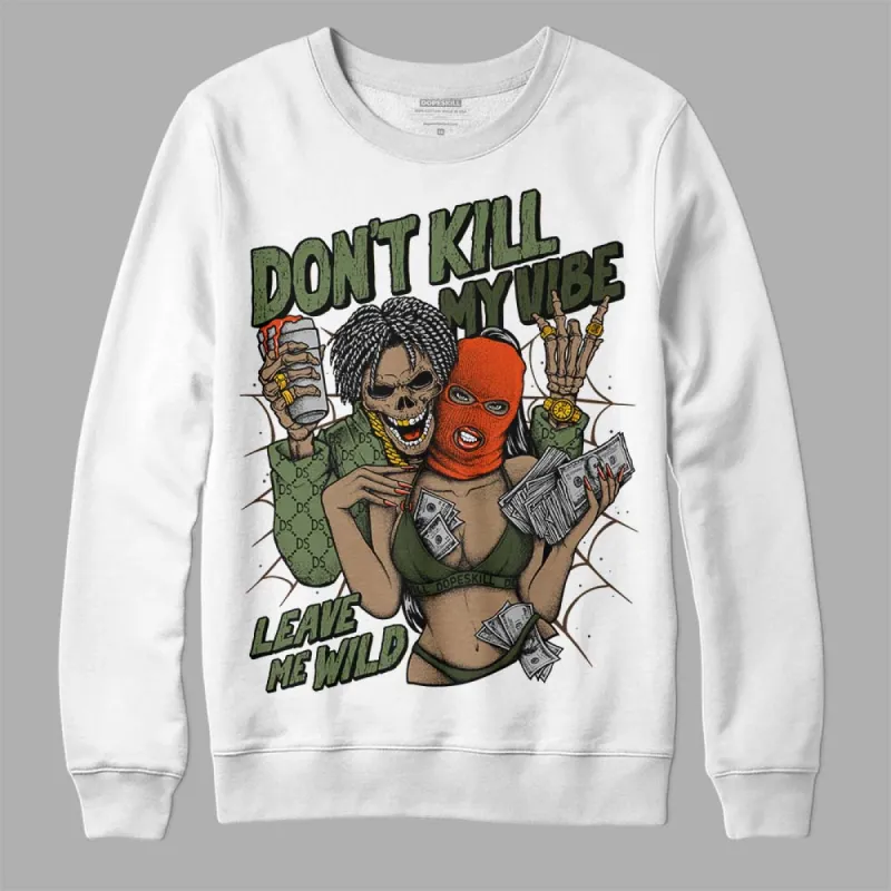 Olive Collection DopeSkill Sweatshirt Don't Kill My Vibe Graphic sold by DopeSkill