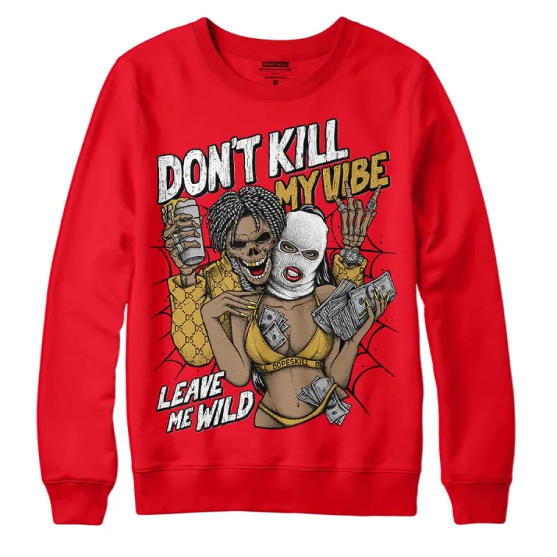 Red Thunder 4s DopeSkill Red Sweatshirt Don't Kill My Vibe Graphic sold by DopeSkill