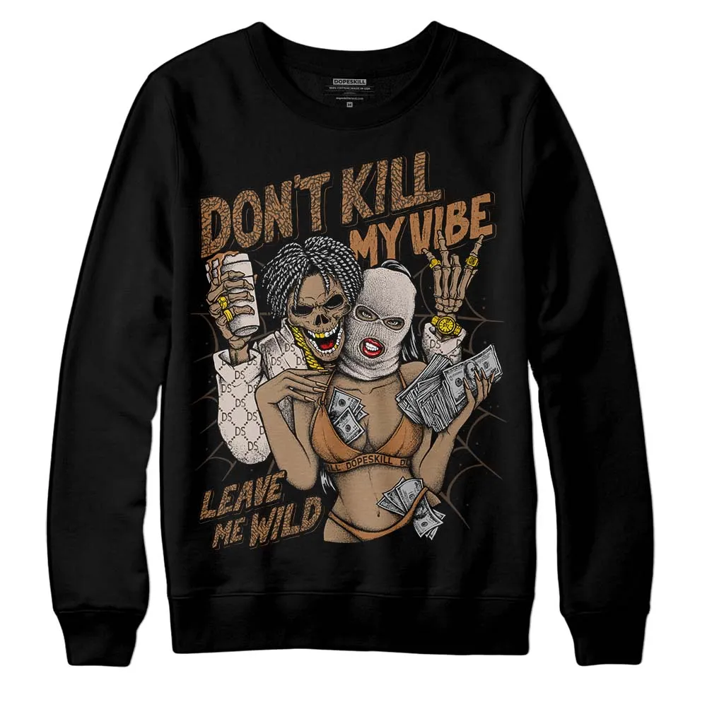 Palomino 3s DopeSkill Sweatshirt Don't Kill My Vibe Graphic sold by DopeSkill product image thumbnail 2