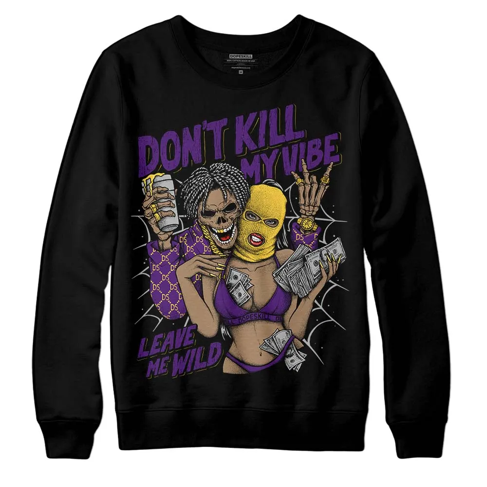 Field Purple 12s DopeSkill Sweatshirt Don't Kill My Vibe Graphic sold by DopeSkill product image thumbnail 2