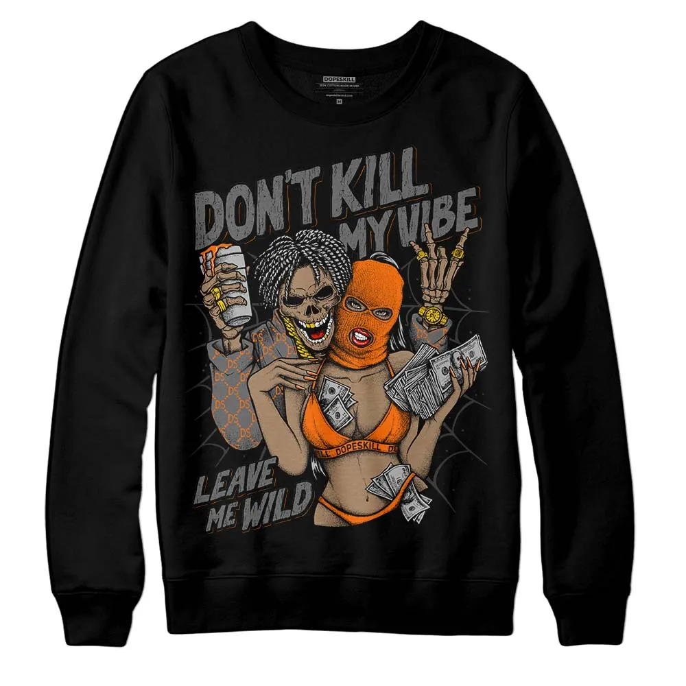Fear Pack 3s DopeSkill Sweatshirt Don't Kill My Vibe Graphic sold by DopeSkill product image thumbnail 2