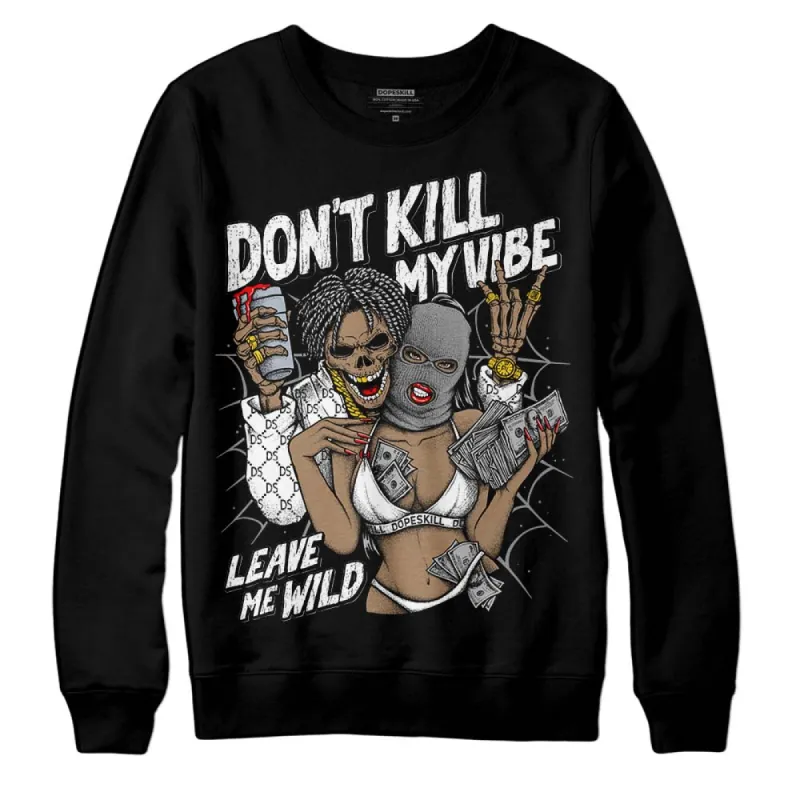 Dunk Panda White Black DopeSkill Sweatshirt Don't Kill My Vibe Graphic sold by DopeSkill