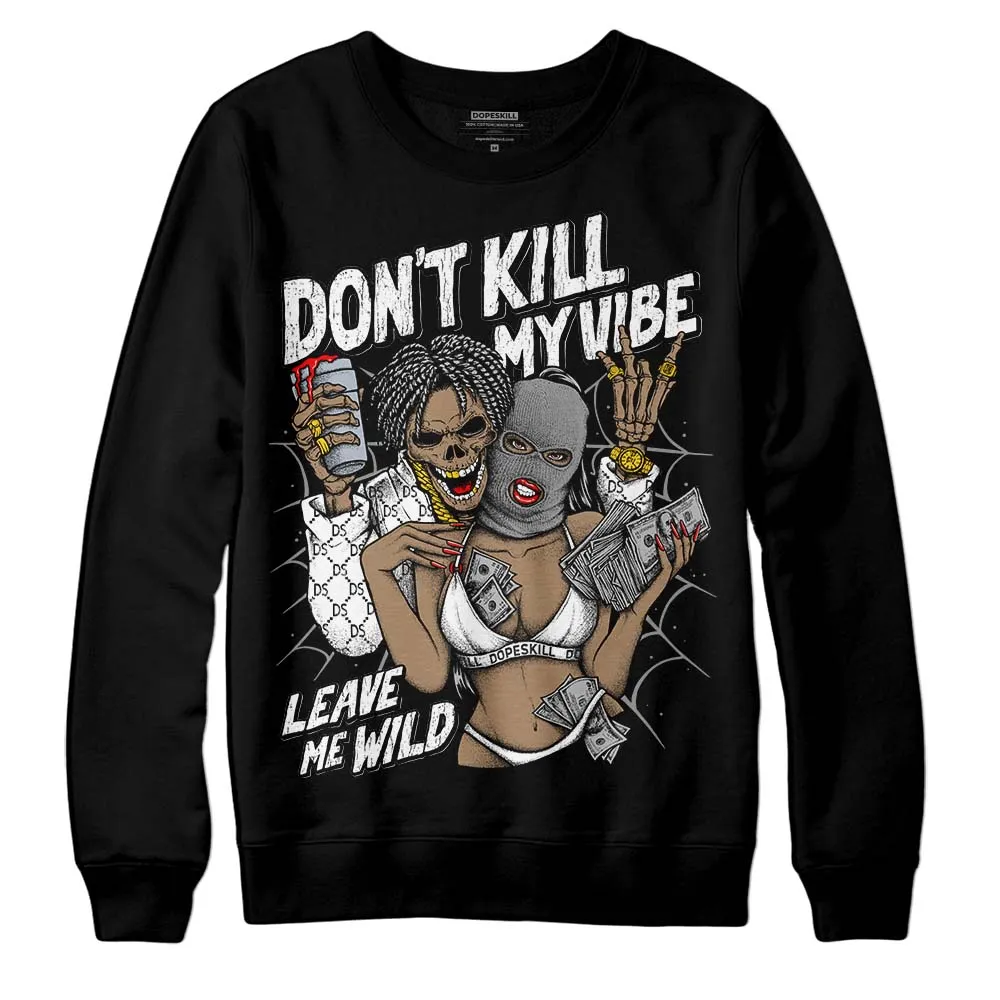 Dunk Panda White Black DopeSkill Sweatshirt Don't Kill My Vibe Graphic sold by DopeSkill