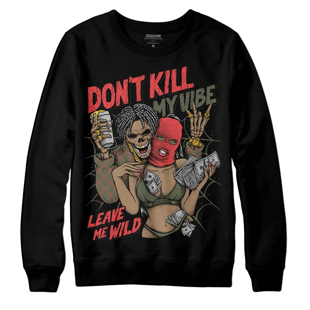 Dunk Mystic Red Cargo Khaki DopeSkill Sweatshirt Don't Kill My Vibe Graphic sold by DopeSkill product image thumbnail 2