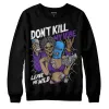 Dark Iris 3s DopeSkill Sweatshirt Don't Kill My Vibe Graphic sold by DopeSkill