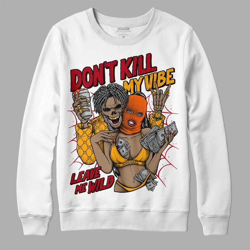 Citrus 7s DopeSkill Sweatshirt Don't Kill My Vibe Graphic sold by DopeSkill product image thumbnail 2
