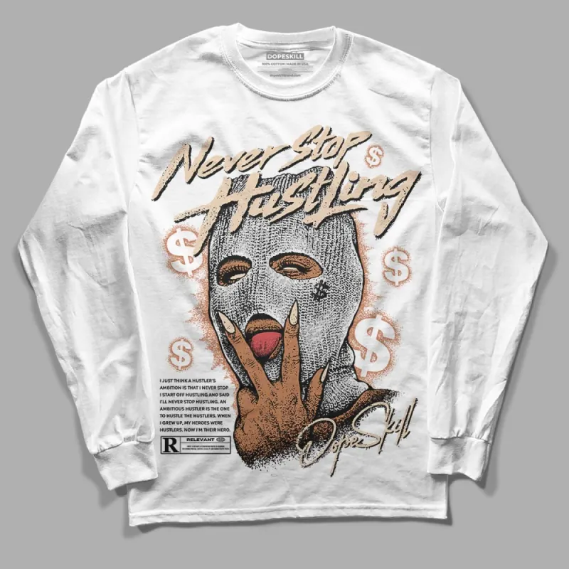 Craft Ivory 3s DopeSkill Long Sleeve T-Shirt Never Stop Hustling Graphic sold by DopeSkill