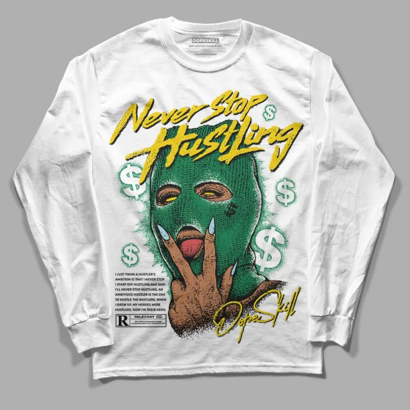Lucky Green 5s DopeSkill Long Sleeve T-Shirt Never Stop Hustling Graphic sold by DopeSkill