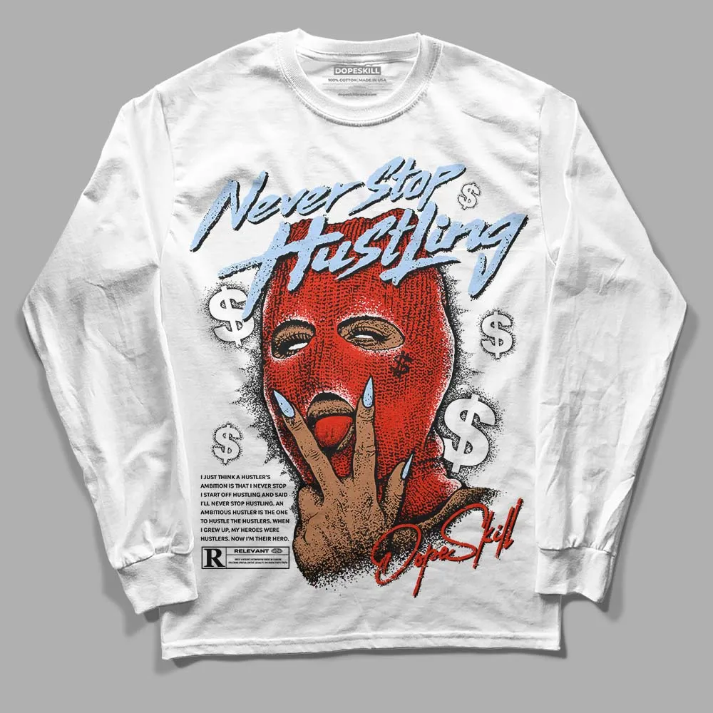 Toro Bravo 6s DopeSkill Long Sleeve T-Shirt Never Stop Hustling Graphic sold by DopeSkill product image thumbnail 2