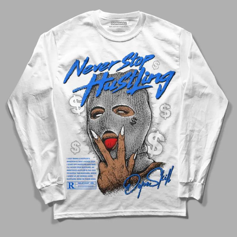 Stealth 12s DopeSkill Long Sleeve T-Shirt Never Stop Hustling Graphic sold by DopeSkill