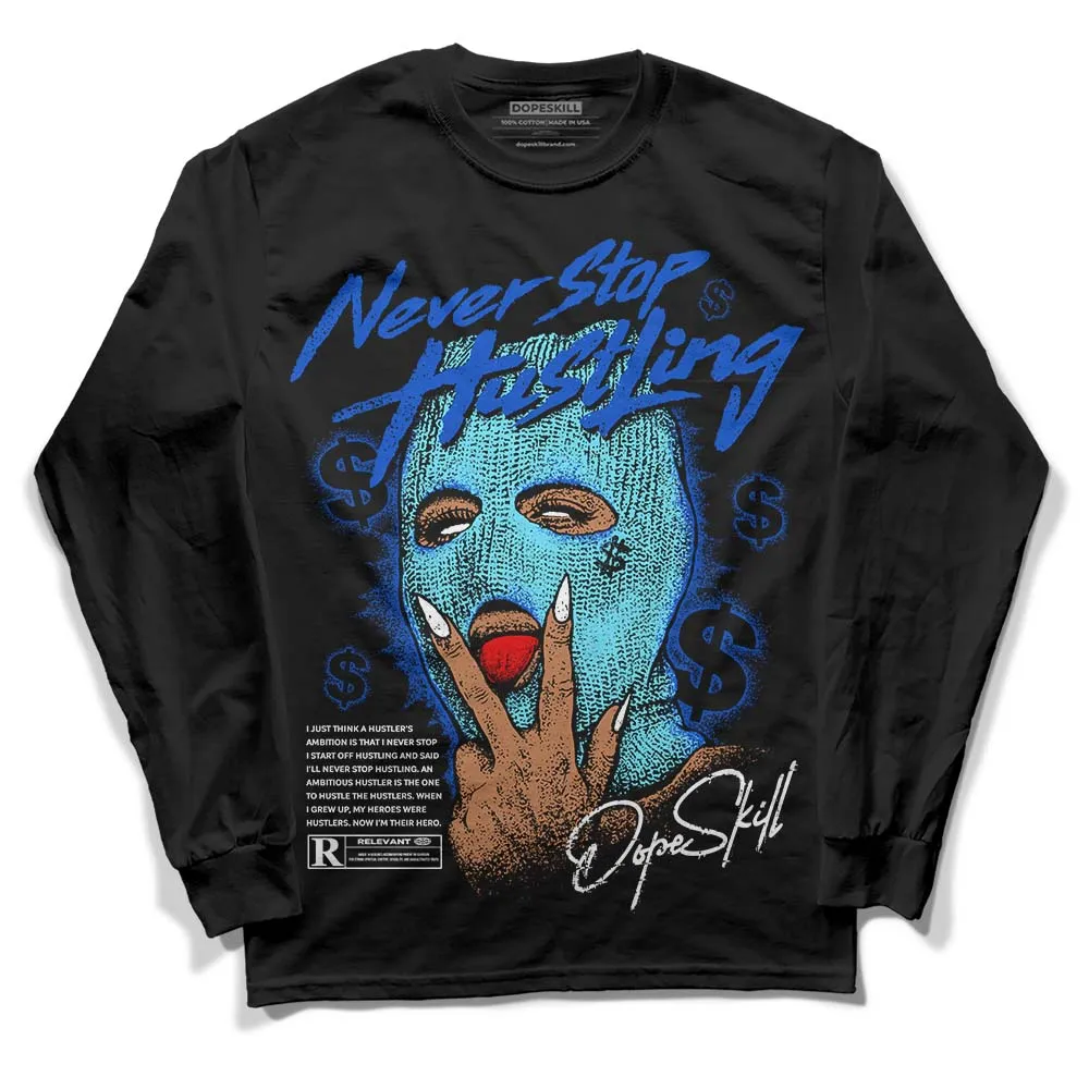 SB Dunk Argon DopeSkill Long Sleeve T-Shirt Never Stop Hustling Graphic sold by DopeSkill product image thumbnail 2