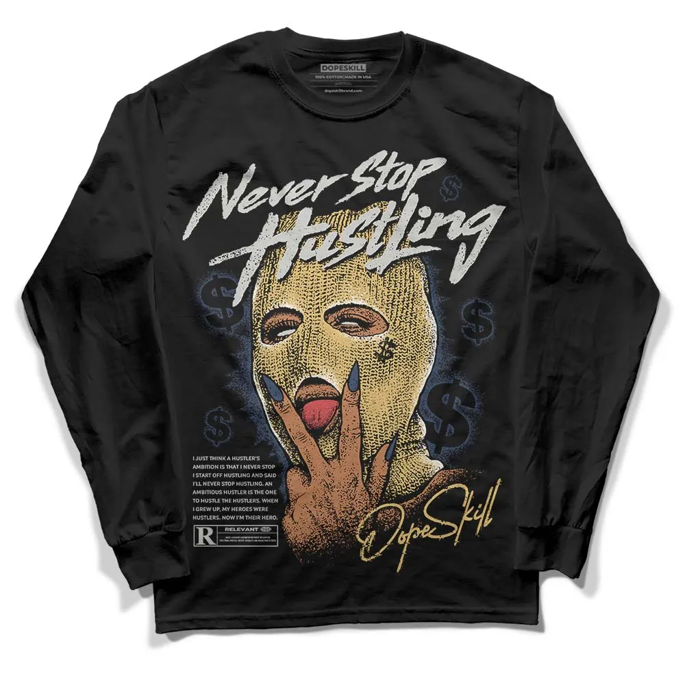 Dawn Photon Dust 5s DopeSkill Long Sleeve T-Shirt Never Stop Hustling Graphic sold by DopeSkill