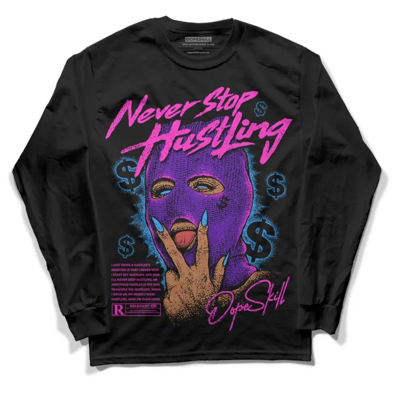 Court Purple 13s DopeSkill Long Sleeve T-Shirt Never Stop Hustling Graphic sold by DopeSkill