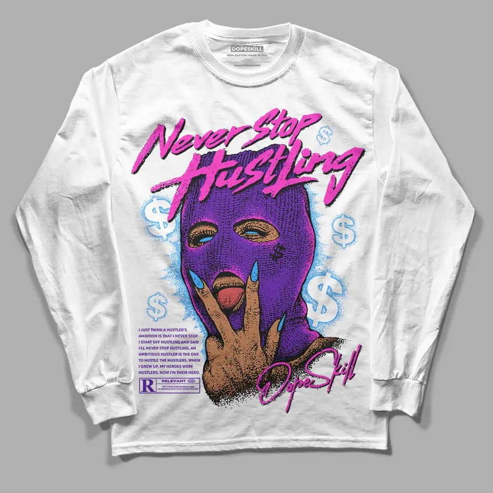 Court Purple 13s DopeSkill Long Sleeve T-Shirt Never Stop Hustling Graphic sold by DopeSkill product image thumbnail 2