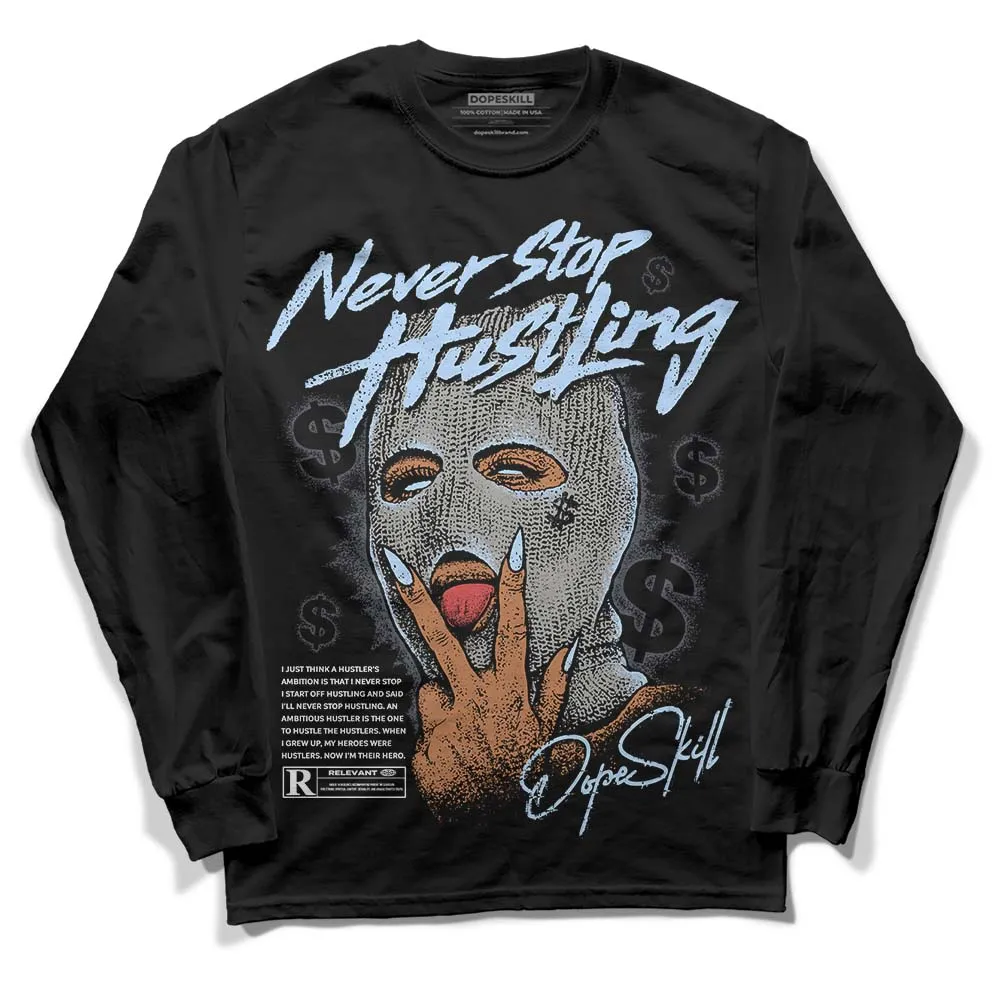 Cool Grey 11s DopeSkill Long Sleeve T-Shirt Never Stop Hustling Graphic sold by DopeSkill product image thumbnail 2