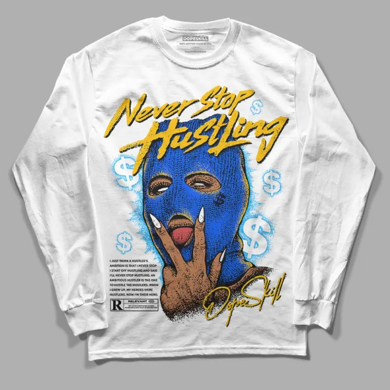 Royal Blue Collection DopeSkill Long Sleeve T-Shirt Never Stop Hustling Graphic sold by DopeSkill