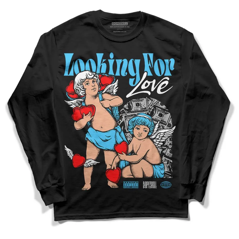 University Blue Toe 1s DopeSkill Long Sleeve T-Shirt Looking For Love Graphic sold by DopeSkill product image thumbnail 2