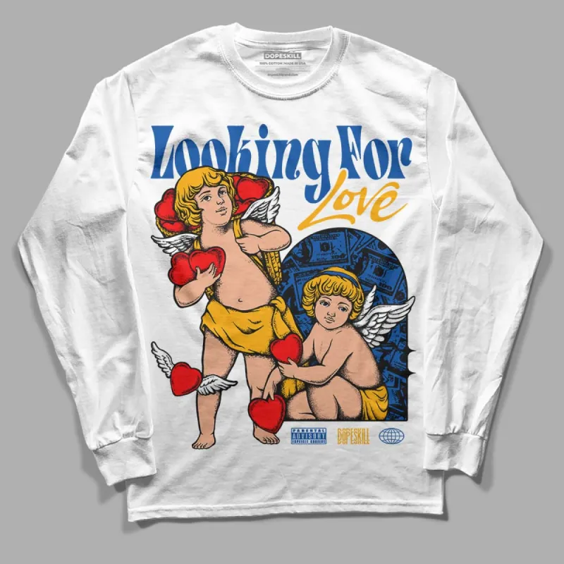 Dunk Blue Jay and University Gold DopeSkill Long Sleeve T-Shirt Looking For Love Graphic sold by DopeSkill